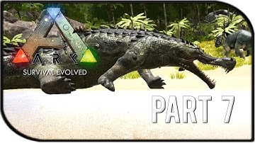 ARK: Survival Evolved Gameplay Part 7 - "Crocodile Ambush + Picking Fights!"