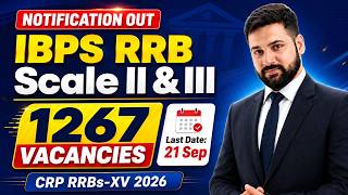 IBPS RRB Scale II & III Recruitment 2026 Out | 1267 Vacancies | Eligibility, Exam Pattern & Dates