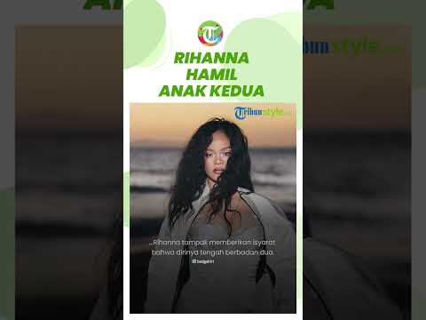 Video: Adakah rihanna mempunyai anak perempuan?