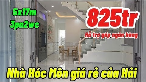Nhà Hóc Môn giá rẻ của Hải I Bán nhà sổ hồng riêng 5x17m gần Dương Công Khi Hóc Môn mới xây