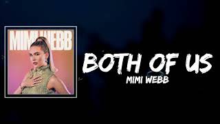 Mimi Webb - Both Of Us Lyrics