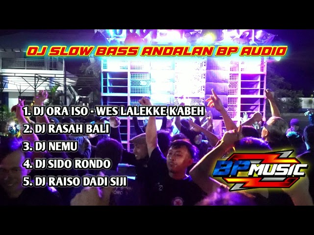 DJ SLOW BASS ANDALAN BP AUDIO || COCOK UNTUK KARNAVAL class=