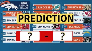 Denver Broncos 2020 Schedule Predictions 🏈🏈🏈🏈