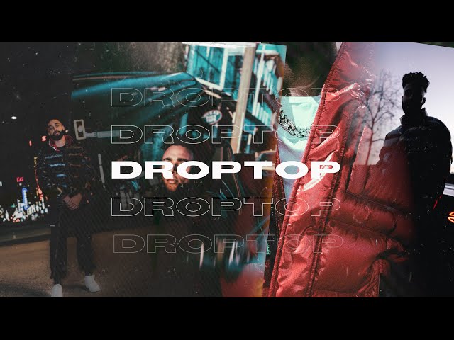 DROPTOP - AP Dhillon | Gurinder Gill | Gminxr [Official Music Video] class=