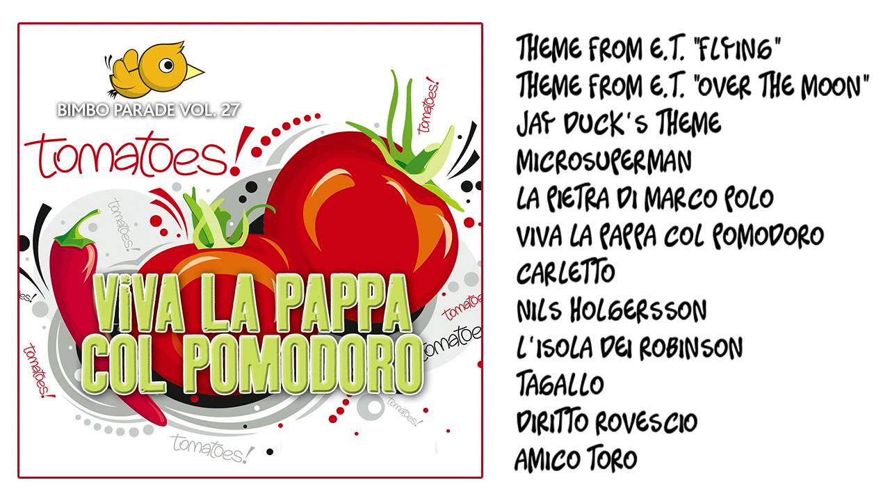 BIMBO PARADE VOL. 27 Viva la pappa col pomodoro YouTube BIMBO PARADE VOL. 27 Viva la pappa col pomodoro YouTube