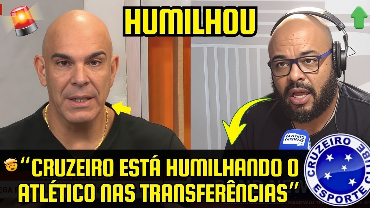 “CRUZEIRO ESTÁ HUMILHANDO O ATLÉTICO!” — MERCADO DA BOLA VIROU MASSACRE! - DEBATE QUENTE