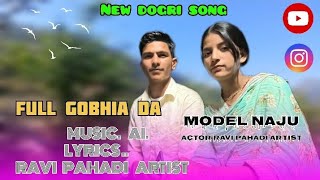 New dogri song  (full gobhia da )lyrics Ravi pahadi artist [ AI music ] 