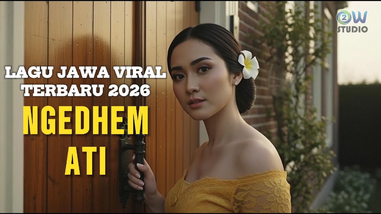 Lagu Pop Jawa Viral 2026 – NGEDHEM ATI | O2W Studio #music #lagujawa #laguviral
