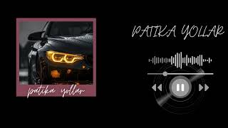 Patika Yollar-Official Video 