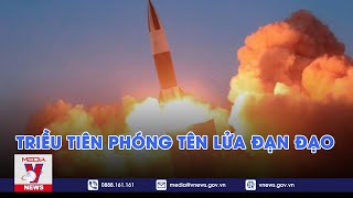 Triều Tiên phóng tên lửa đạn đạo - Tin thế giới - VNews