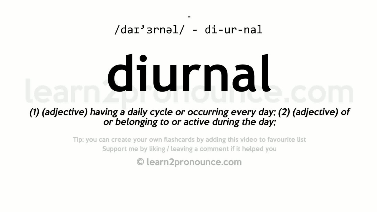 Pronunciation Of Diurnal Definition Of Diurnal YouTube