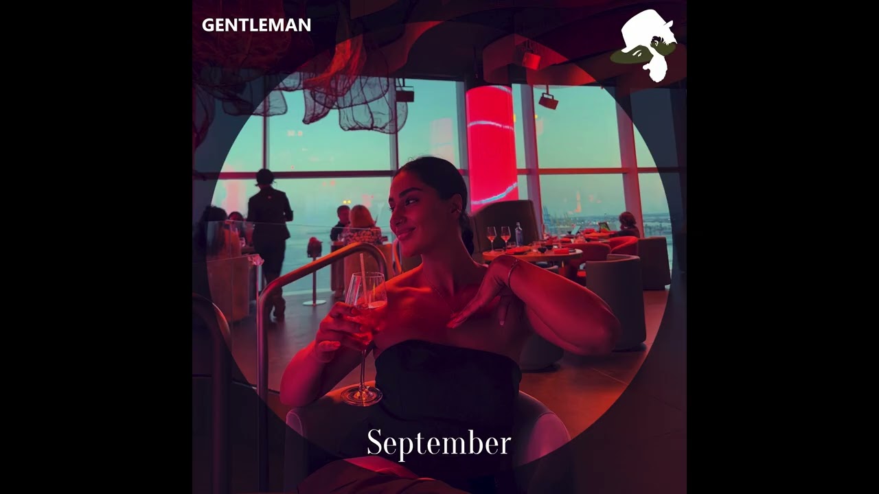 Watch Gentleman - September (Original Mix) PREMIERE on YouTube Watch Gentleman - September (Original Mix) PREMIERE on YouTube