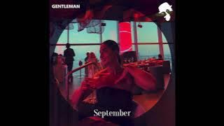 Gentleman - September (Original Mix) PREMIERE