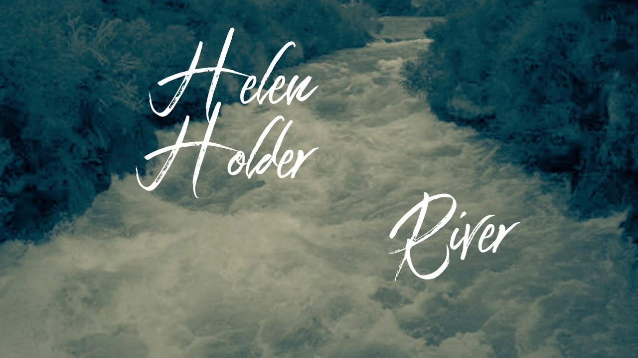 River Leon Bridges sung by Helen Holder