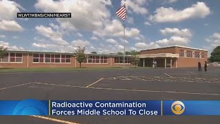 Radioactive 'Contamination' Forces Middle School To Close