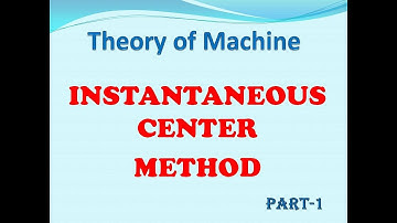 Velocity Analysis (Instantaneous Center Method) Part-1
