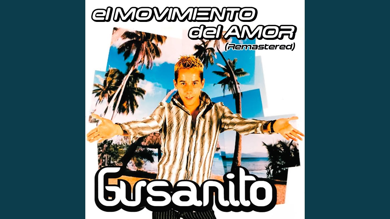 El movimiento del amor (Remastered 2025)