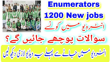 Enumerators 1200 New jobs interview Questions Documents Required interview Experience