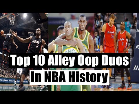 10 Greatest Alley Oop Duos In NBA History Alleyoopdunks Alleyoop Nbadunkcontest Nbatop10 