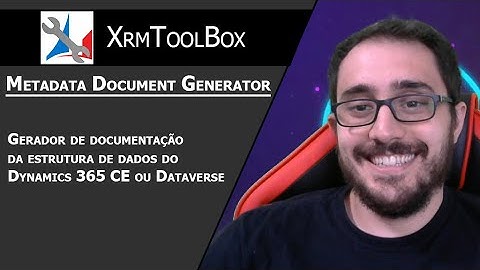Gerando documentação da estrutura do Dynamics 365 / Dataverse com Metadata Document Generator