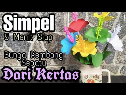  Kerajinan  Tangan Cara  Buat Bunga  Kembang Sepatu Cantik 