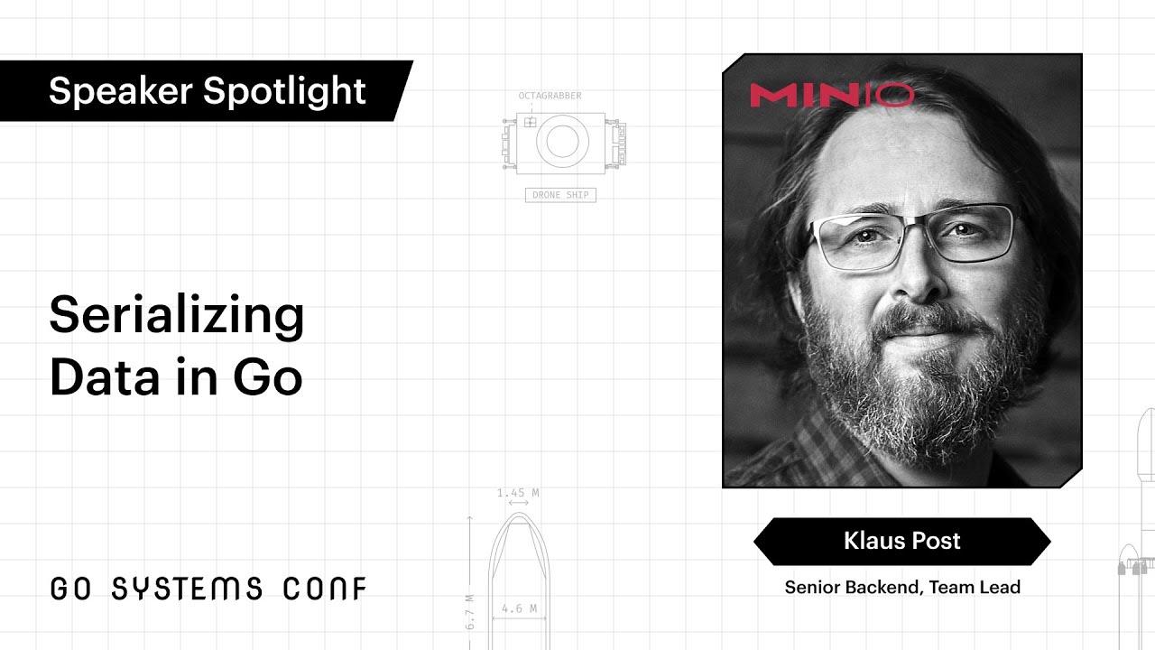 Serializing Data in Go | Klaus Post | Go Systems Conf SF 2020
