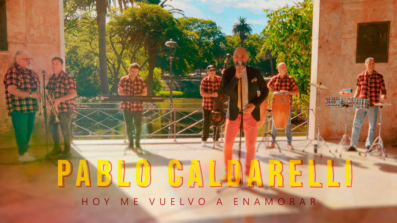 Pablo Caldarelli - Hoy me vuelvo a enamorar