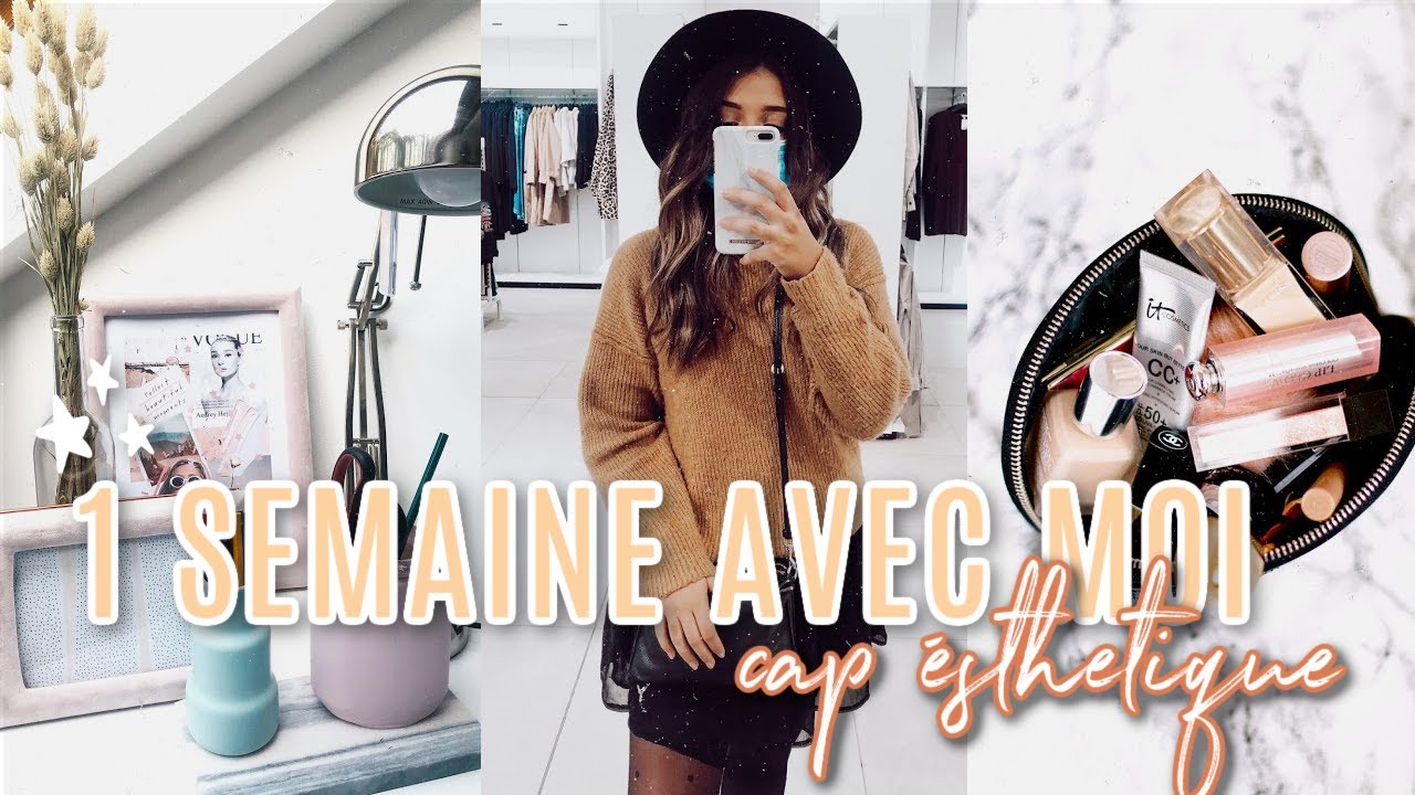 VLOG/ 1 SEMAINE AVEC MOI EN CAP ESTHETIQUE !!
