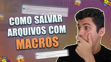 Como salvar arquivos com MACRO | Os recursos a seguir não podem ser salvos em pastas de trabalho