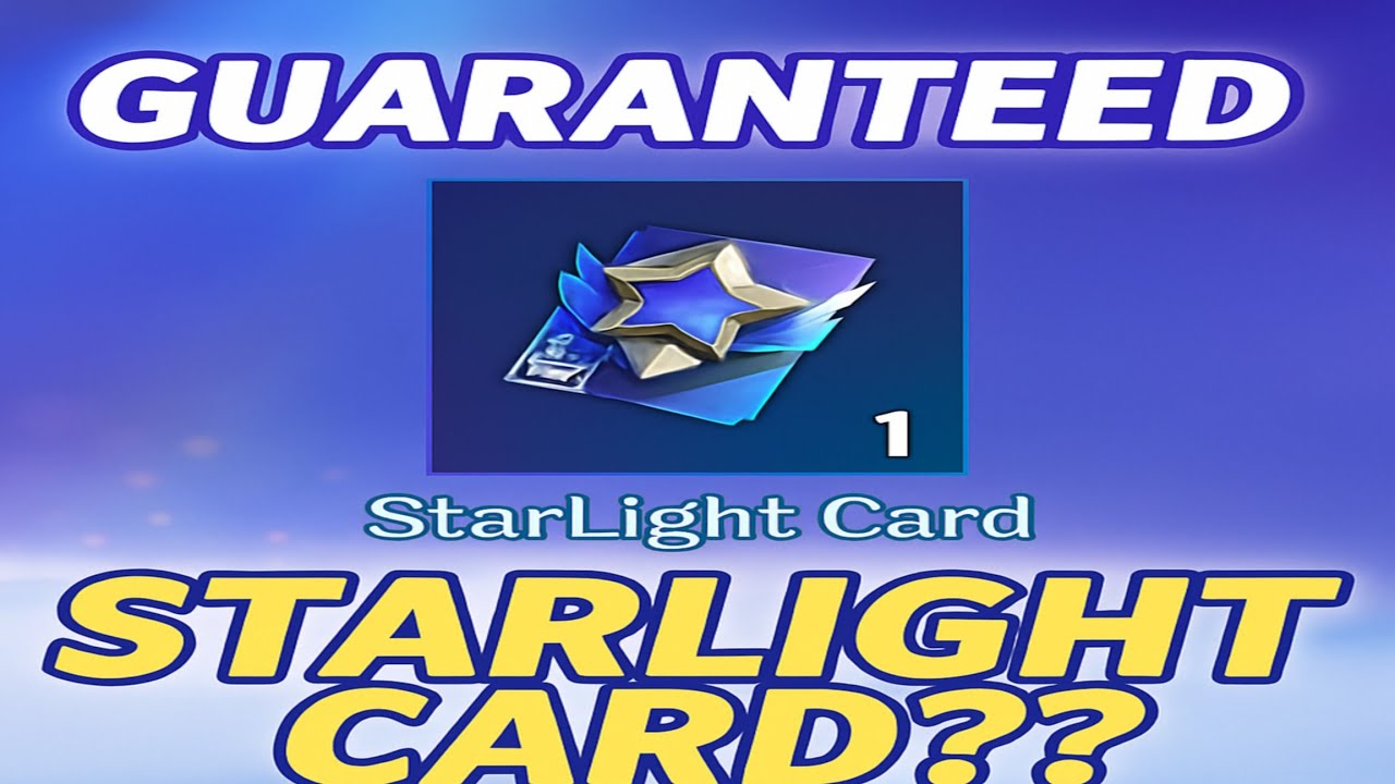 Starlight Card Mod Guaranteed Starlight Card ? New MLBB Starlight Draw System Explained ...