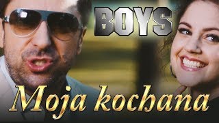 Video-Miniaturansicht von „Boys - Moja kochana (Oficjalny Teledysk) Disco Polo 2017“