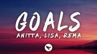 Anitta, LISA & Rema - Goals (Lyrics)