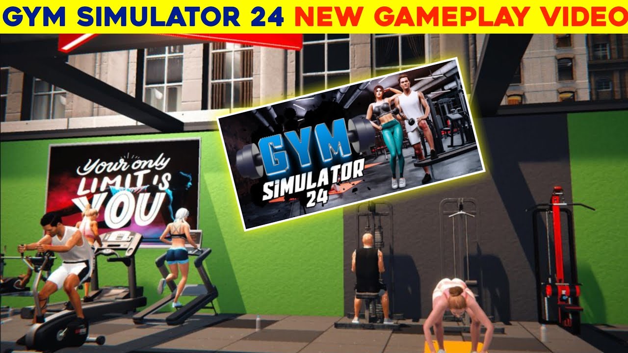 Gym Sim GYM Simulator 24 New Gameplay Video | OMG Customer - YouTube