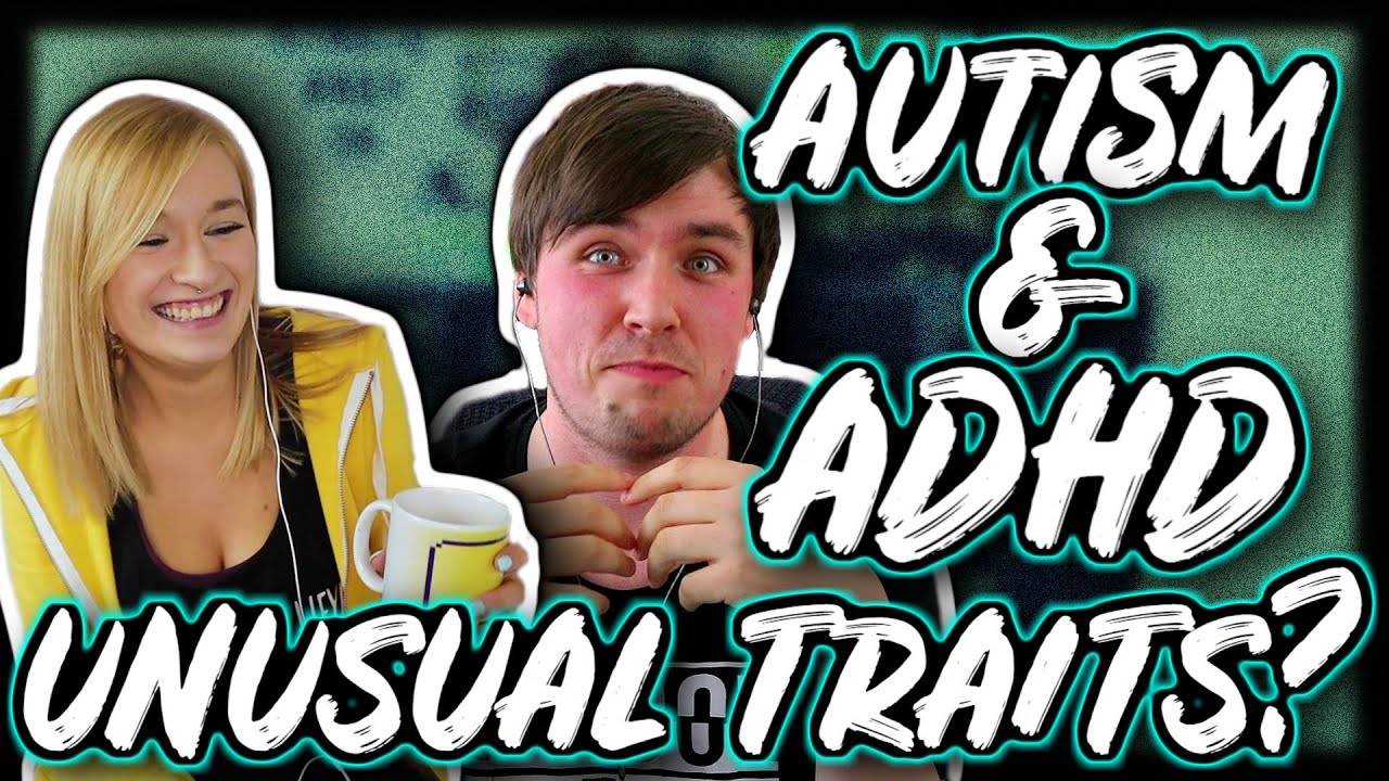 Autism And ADHD Together - Unusual Traits with @haileyscomment - YouTube