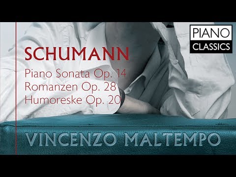 Schumann Piano Sonata, Romanzen & Humoreske (Full Album) played by Vincenzo Maltempo