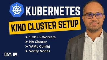 Day 09 - Kind: Create a Multi-Node Kubernetes Cluster Locally (macOS/Linux/Windows)