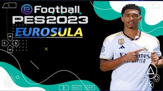 EFOOTBALL PES 2024 PPSSPP PATCH SULAMERICANO BRASILEIROS E EUROPEUS ATUALIZADOS PARA ANDROID PSP