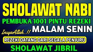 SHOLAWAT JIBRIL PENARIK REZEKI PALING MUSTAJAB, Sholawat Nabi Muhammad SAW, Sholawat Jibril Merdu