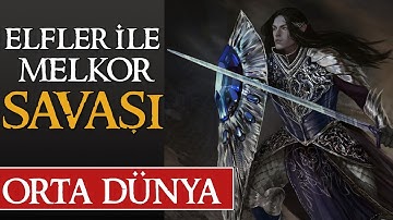 ELFLER vs  MELKOR 3. SAVAŞ ŞANLI MUHAREBE NEDİR? Orta Dünya | Yüzüklerin Efendisi