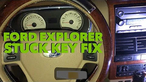 2008 Ford Explorer key stuck in ignition fix