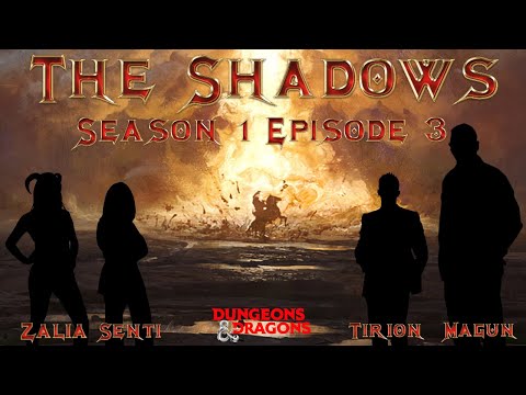 The Shadows - Season 1 Episode 3 . Eine #homebrew #dungeonsanddragons #kampagne