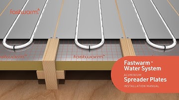 Fastwarm Water Underfloor Heating - Spreader Plates Install Method