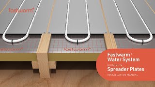 Fastwarm Water Underfloor Heating  Spreader Plates Install Method