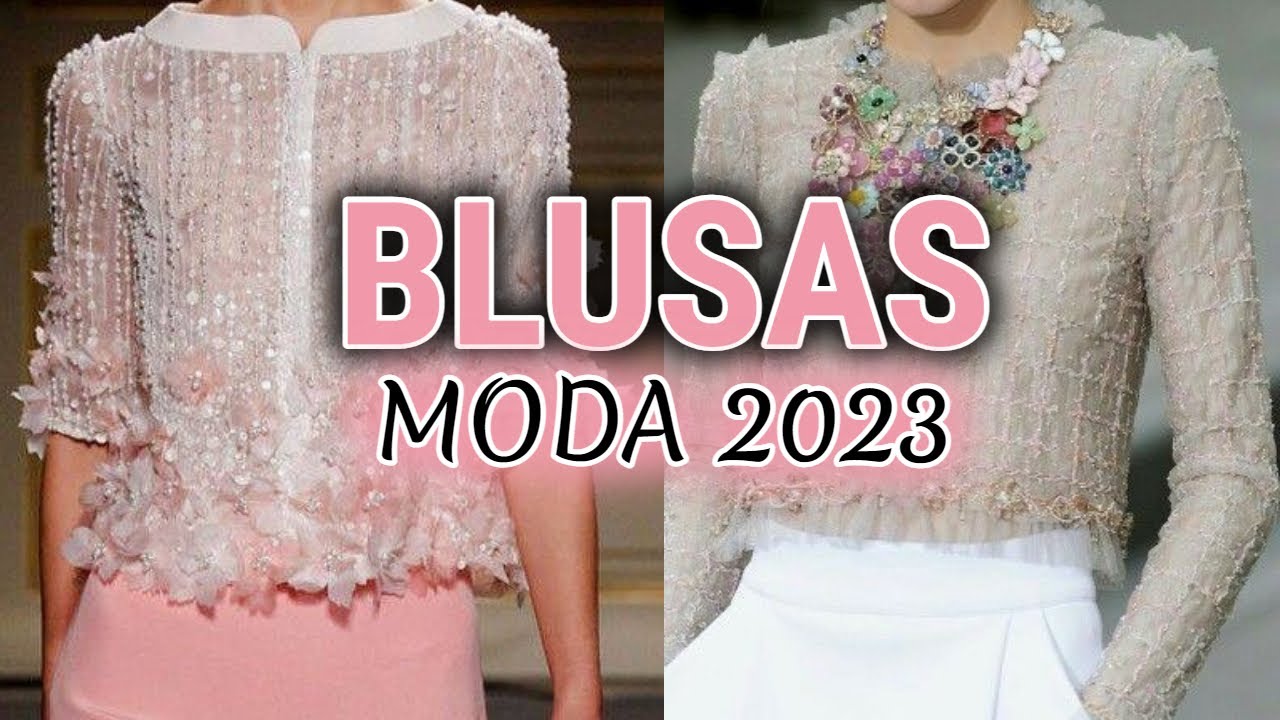 BLUSAS DE MODA 2023 FEMENINAS ELEGANTES Y COQUETAS BLUSAS DE MODA 2023  BLUSAS MODERNAS ELEGANTES 