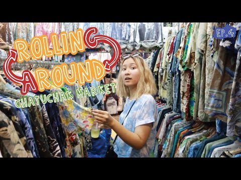 RollingAround EP.4 เสื้อฮาวายราคา40บาท! l ตลาดนัดจตุจักร+เจเจกรีน