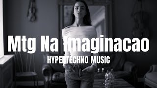 DJ TOPO, LIVINHO - MTG NA IMAGINAÇÃO (Ichvano Hypertechno Music)