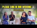 She Wants Us To Sing For Free In Her Wedding She Wants Us To Sing For Free In Her Wedding