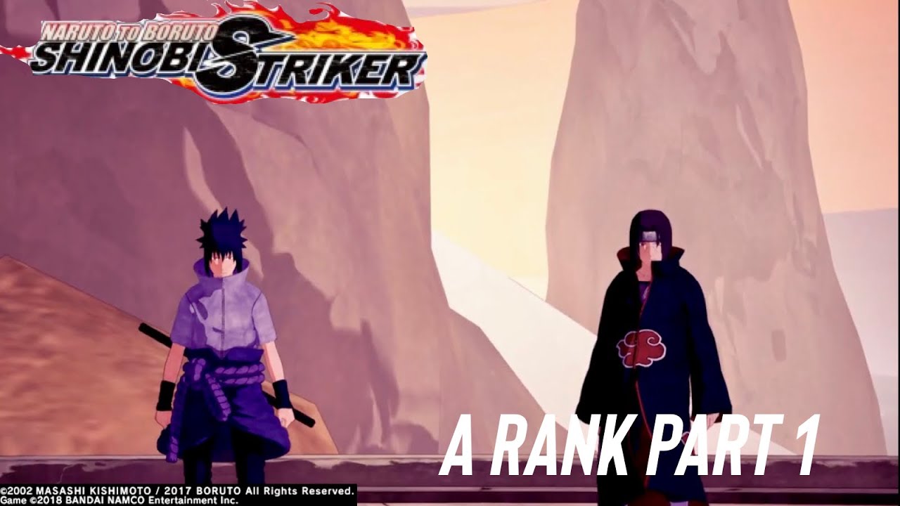 NARUTO TO BORUTO: SHINOBI STRIKER A Rank Missions Part 1 - YouTube