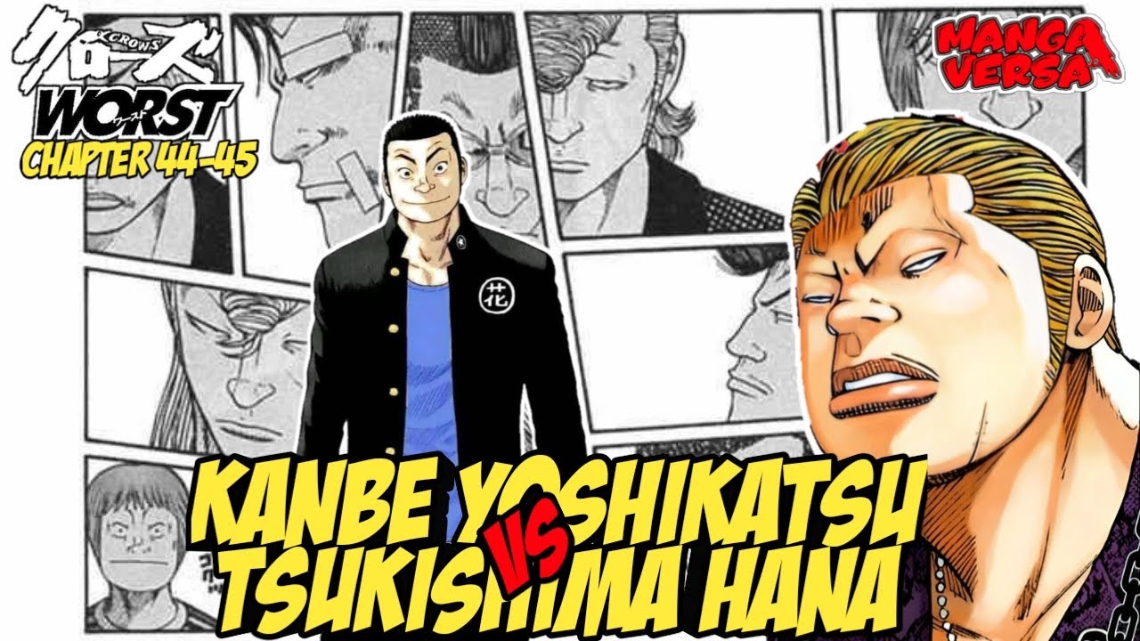 FBI VS HANA FAMILY!!! KANBE YOSHIKATSU VS TSUKISHIMA HANA!!! Worst Chapter 44-45