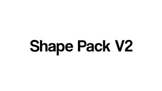 Shape Pack V2